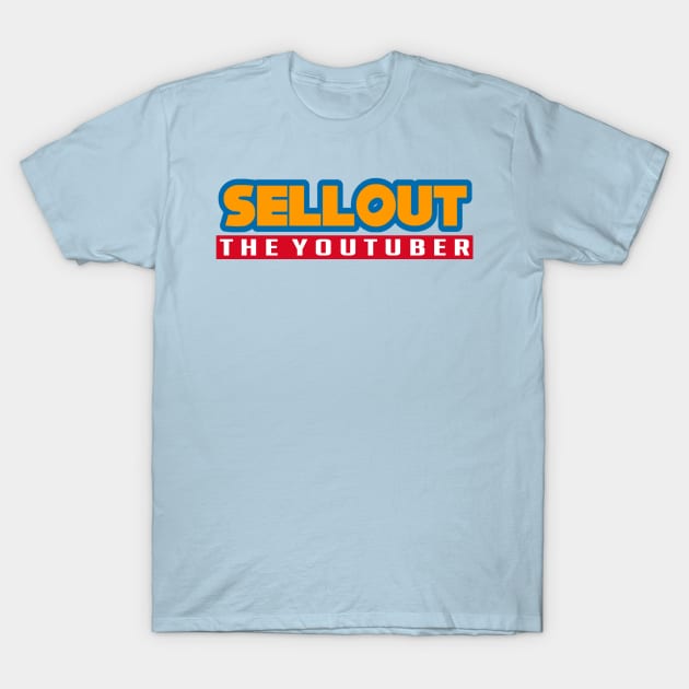 (Sonic Parody) Sellout The YouTuber T-Shirt by TheSelloutClub